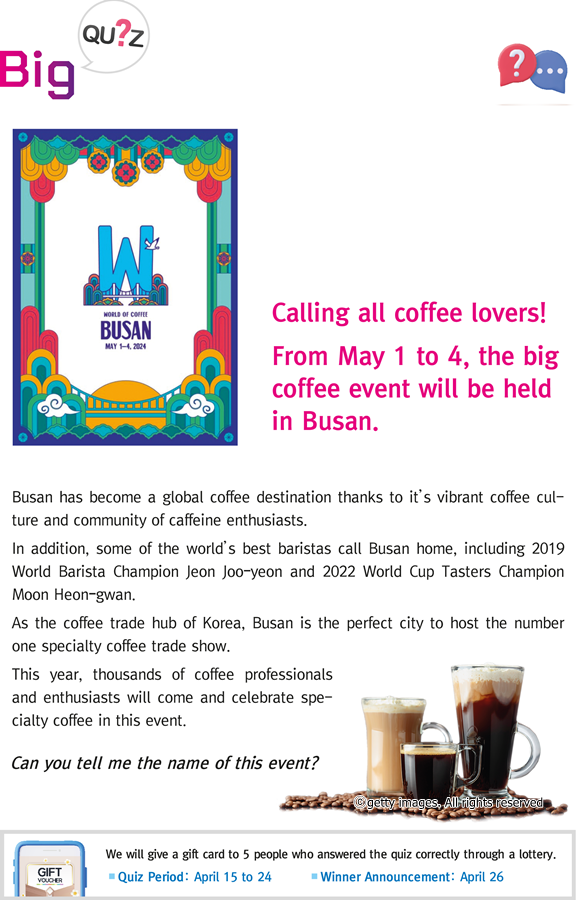 [Big Quiz] The global coffee show is coming to Busan!